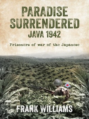 cover image of Paradise Surrendered: Java 1942